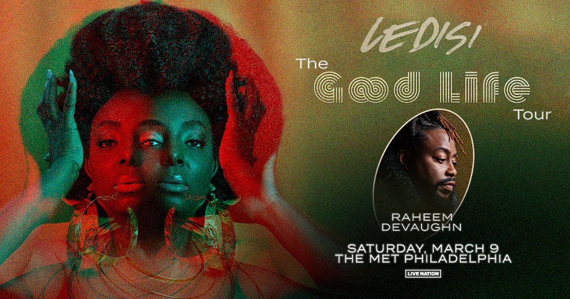Enter to win tickets to see Ledisi and Raheem DeVaughn at the Met Philadelphia on March 9th!