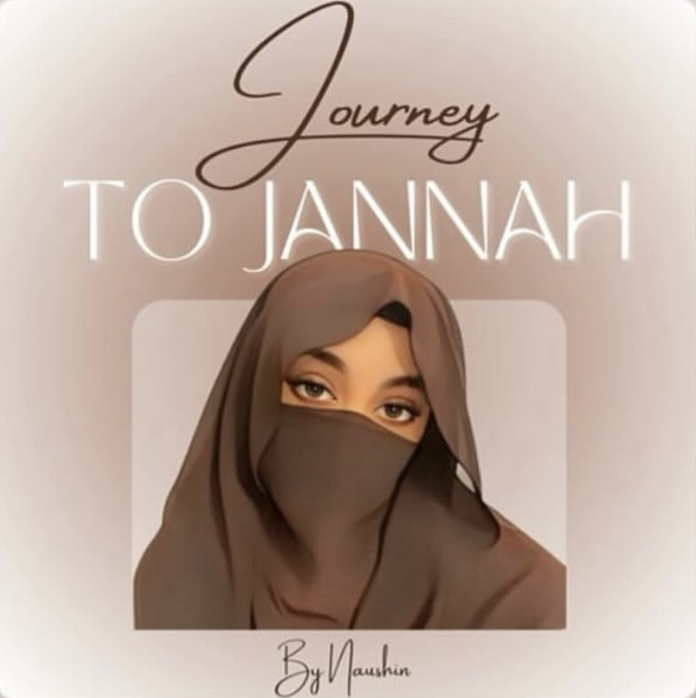 Journey to Jannah - Naushin