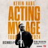 Kevin Hart - Acting My Age Tour 2024 at the Met Philadelphia on December 4th!