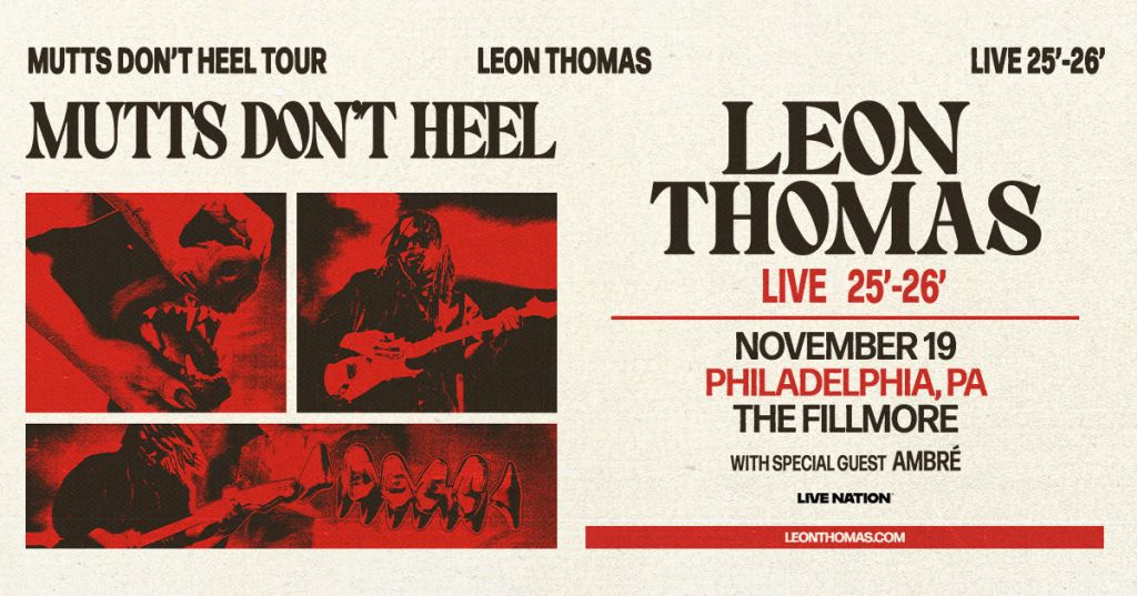JUST ANNOUNCED! Leon Thomas is coming to the Fillmore Philly on November 19th! Tickets: