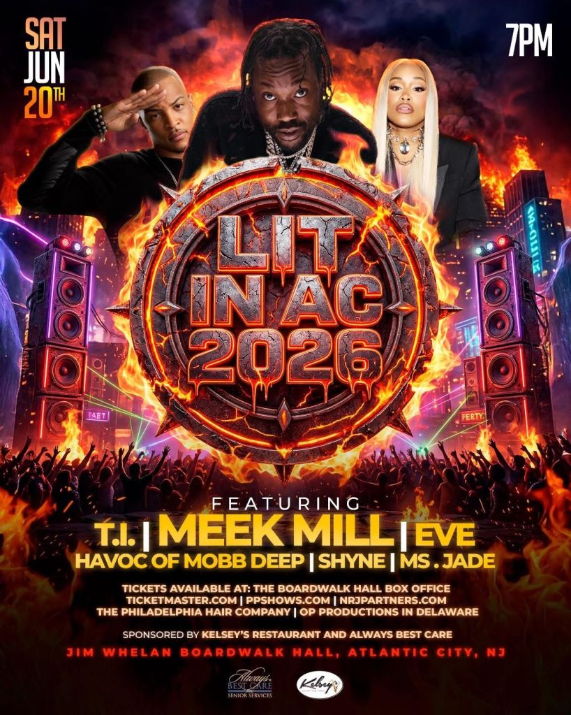 Fiery promotional poster for "Lit in AC 2026" event featuring T.I., Meek Mill, Havoc of Mobb Deep, Shyne, and Ms. Jade against a backdrop of flames and a crowd.