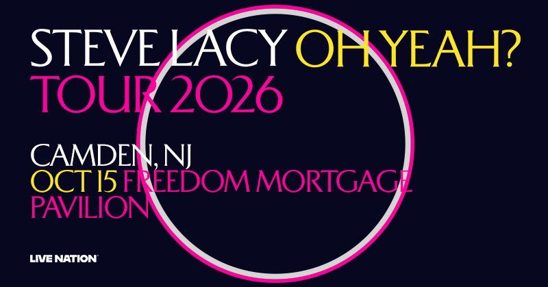 Poster for "Steve Lacy Oh Yeah? Tour 2026" at the Freedom Mortgage Pavilion in Camden, NJ on October 15.