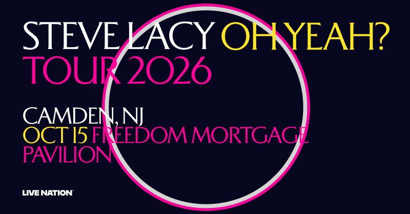 Poster for "Steve Lacy Oh Yeah? Tour 2026" at the Freedom Mortgage Pavilion in Camden, NJ on October 15.
